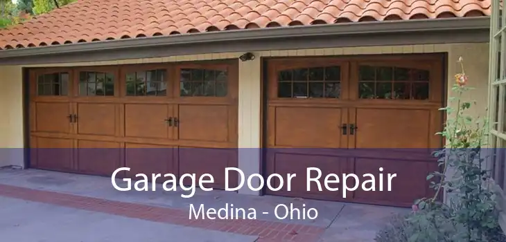 Garage Door Repair Medina - Ohio