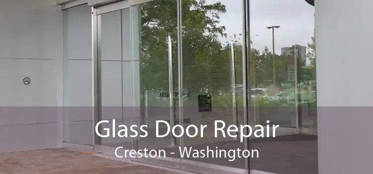 Glass Door Repair Creston - Washington