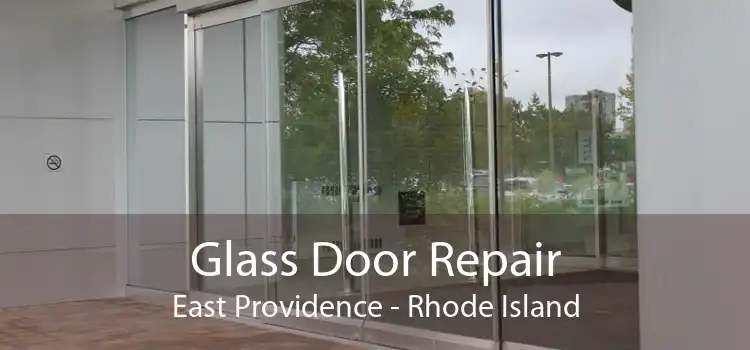 Glass Door Repair East Providence - Rhode Island