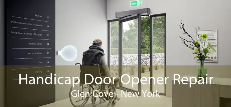 Handicap Door Opener Repair Glen Cove - New York