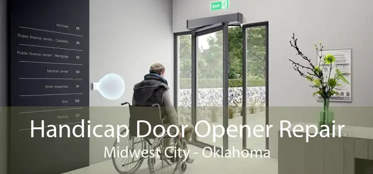 Handicap Door Opener Repair Midwest City - Oklahoma