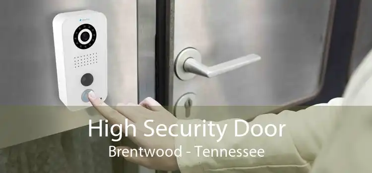 High Security Door Brentwood - Tennessee
