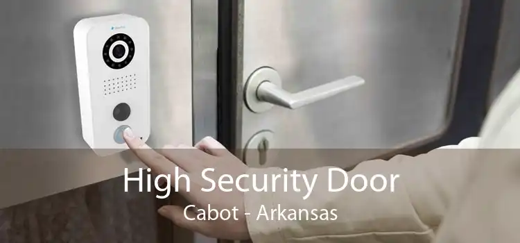 High Security Door Cabot - Arkansas