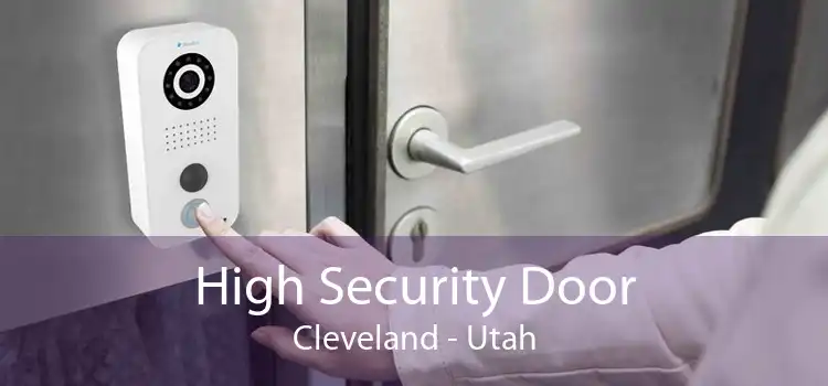 High Security Door Cleveland - Utah