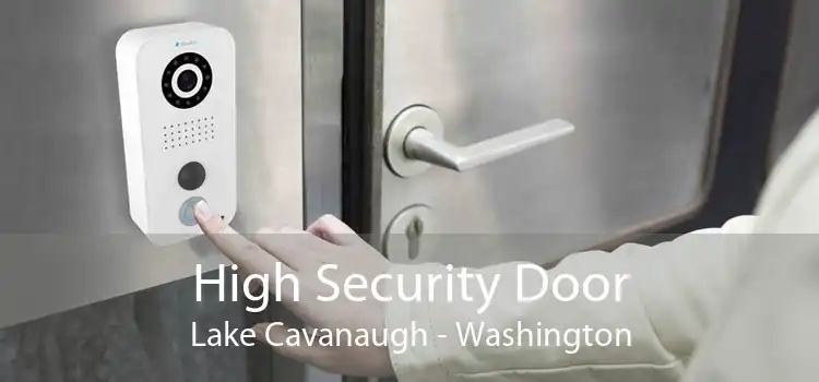High Security Door Lake Cavanaugh - Washington