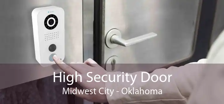 High Security Door Midwest City - Oklahoma