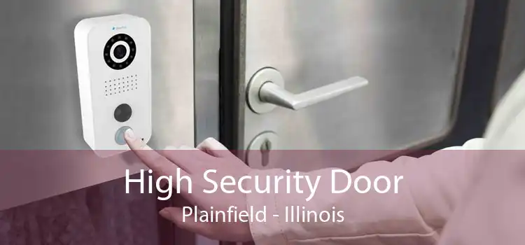 High Security Door Plainfield - Illinois