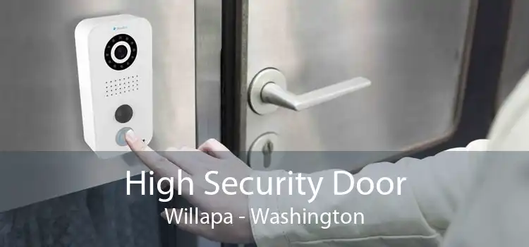High Security Door Willapa - Washington