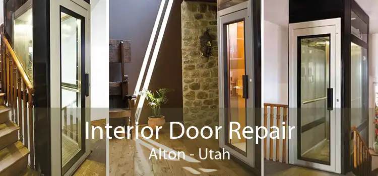 Interior Door Repair Alton - Utah