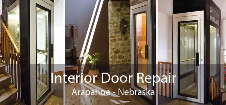 Interior Door Repair Arapahoe - Nebraska