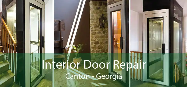 Interior Door Repair Canton - Georgia