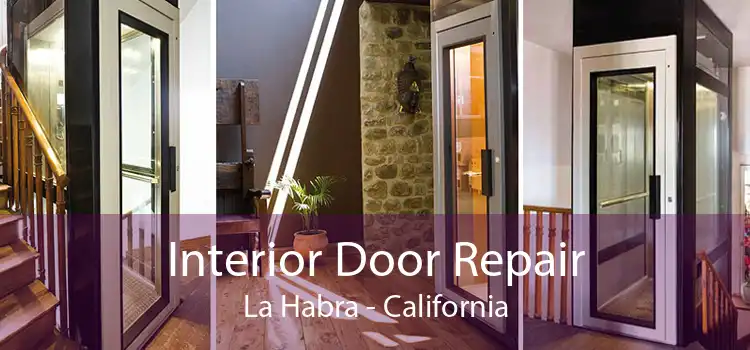 Interior Door Repair La Habra - California