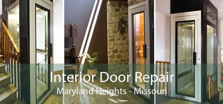 Interior Door Repair Maryland Heights - Missouri