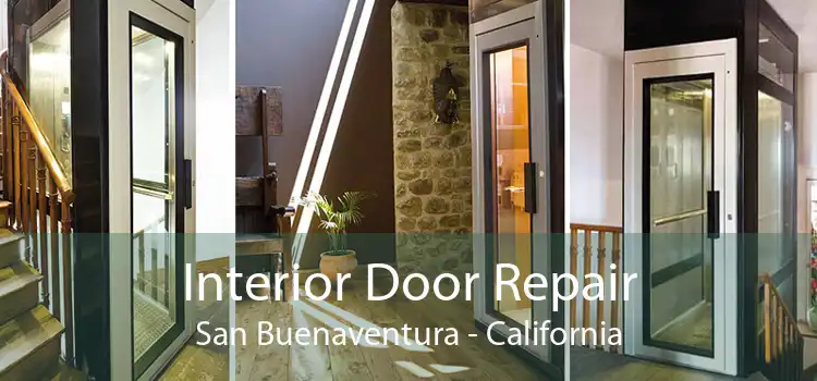 Interior Door Repair San Buenaventura - California