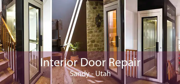 Interior Door Repair Sandy - Utah