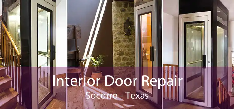 Interior Door Repair Socorro - Texas