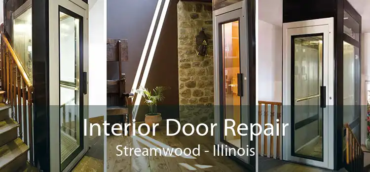 Interior Door Repair Streamwood - Illinois