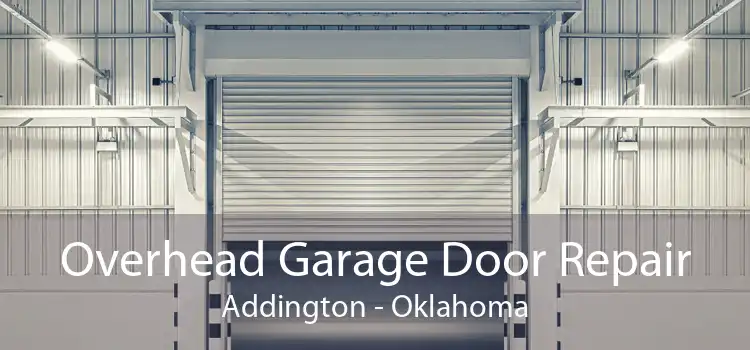 Overhead Garage Door Repair Addington - Oklahoma