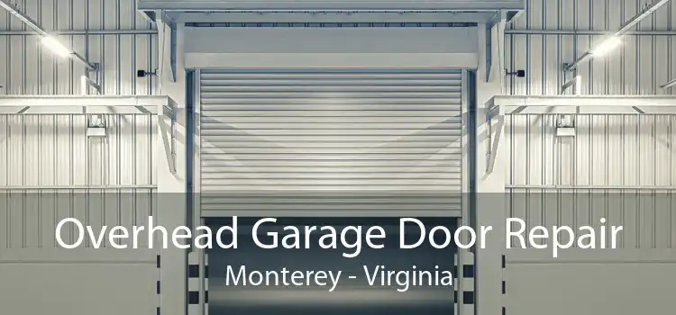 Overhead Garage Door Repair Monterey - Virginia