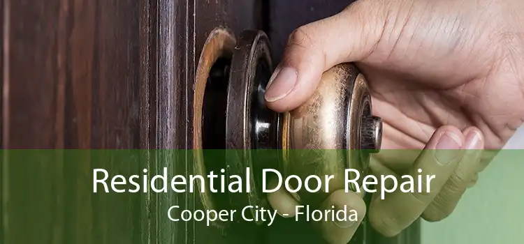 Residential Door Repair Cooper City - Florida