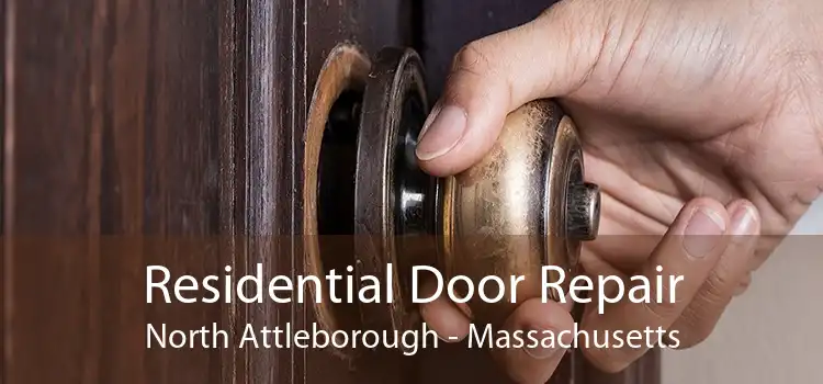 Residential Door Repair North Attleborough - Massachusetts