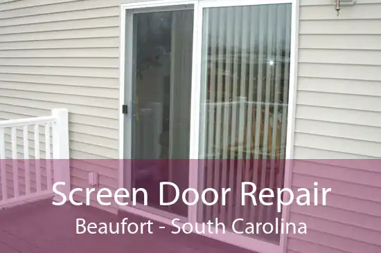 Screen Door Repair Beaufort - South Carolina