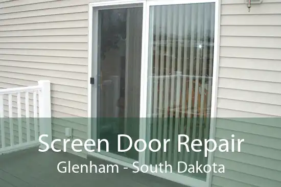 Screen Door Repair Glenham - South Dakota