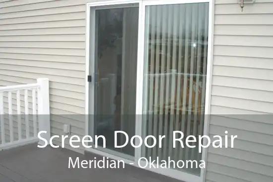 Screen Door Repair Meridian - Oklahoma