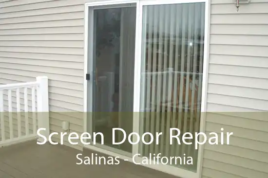 Screen Door Repair Salinas - California