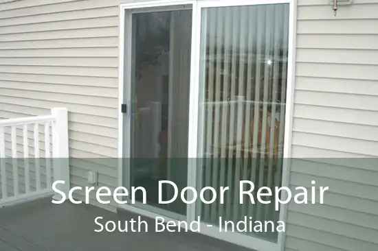 Screen Door Repair South Bend - Indiana
