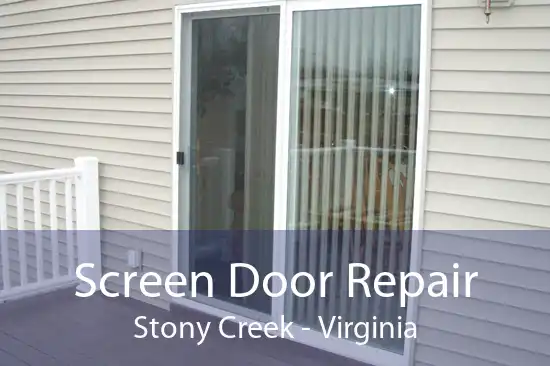Screen Door Repair Stony Creek - Virginia