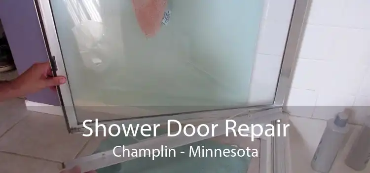 Shower Door Repair Champlin - Minnesota