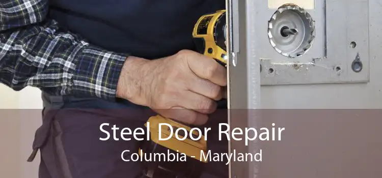 Steel Door Repair Columbia - Maryland