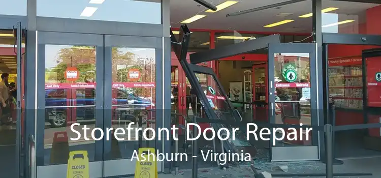 Storefront Door Repair Ashburn - Virginia