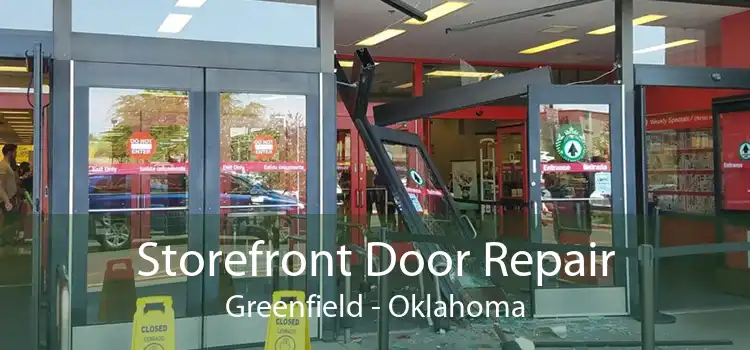 Storefront Door Repair Greenfield - Oklahoma