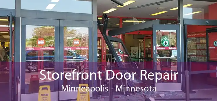 Storefront Door Repair Minneapolis - Minnesota