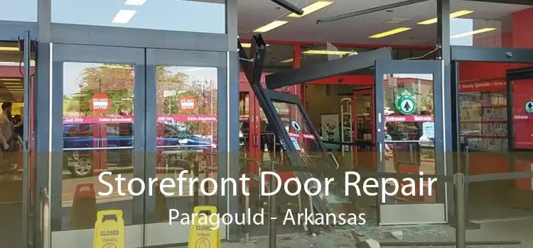 Storefront Door Repair Paragould - Arkansas