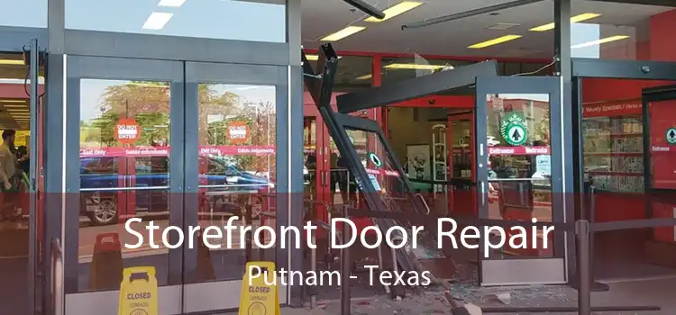 Storefront Door Repair Putnam - Texas