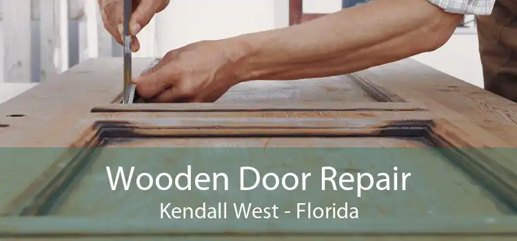 Wooden Door Repair Kendall West - Florida